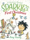 Cover image for A Unicorn Named Sparkle's First Christmas